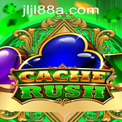 CacheRush: Unveiling the Thrilling Adventure with JLJL88