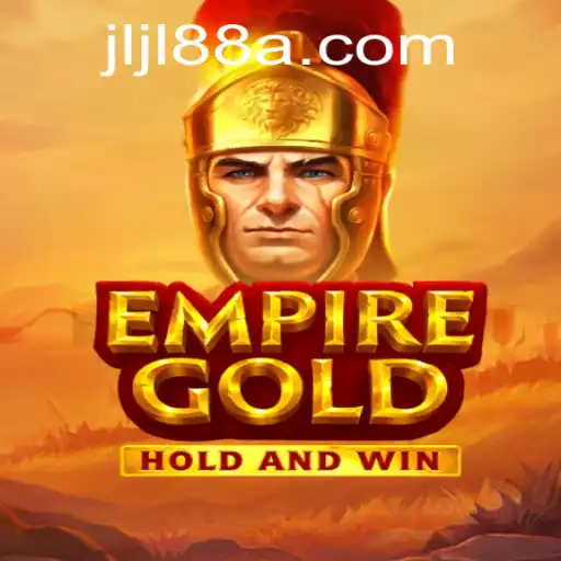 EmpireGold: Unveiling the Epic Adventure of Strategy and Conquest